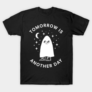 Tomorrow Is Another Day T-Shirt